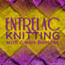 Craftsy Course Entrelac Knitting